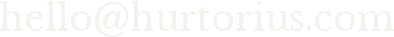 hello@hurtorius.com